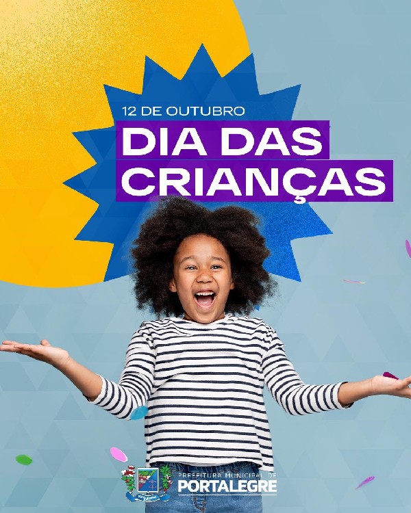 FELIZ DIA DAS CRIANÇAS - 12 DE OUTUBRO