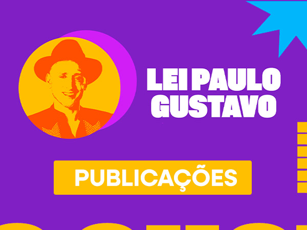 LEI PAULO GUSTAVO